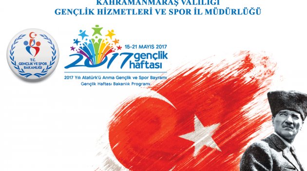 19 MAYIS ATATÜRK'Ü ANMA, GENÇLİK VE SPOR BAYRAMI GENÇLİK HAFTASI PROGRAMI