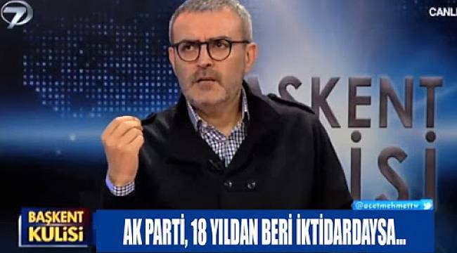 2002'DEN BUGÜNE BAKTIĞINIZDA AKP!..