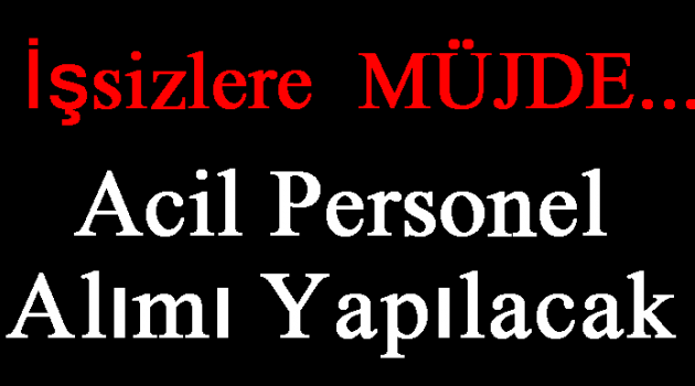 BELEDİYELERE PERSONEL ALIMI BAŞLADI