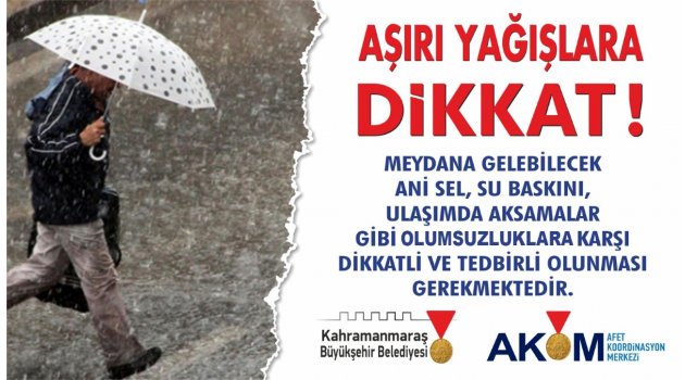 BÜYÜKŞEHİR AKOM'DAN AŞIRI YAĞIŞ UYARISI!