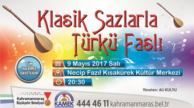 BÜYÜKŞEHİR'DEN KLASİK SAZLARLA TÜRKÜ FASLI