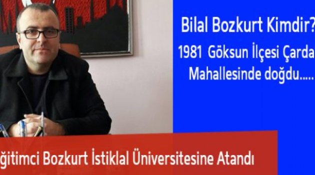 Eğitimci Bozkurt İstiklal Üniversitesine Atandı.