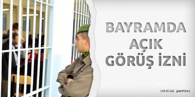 Kahramanmaraş Cezaevi'nde Bayramda 3 Gün Açık Görüş Yapılacak