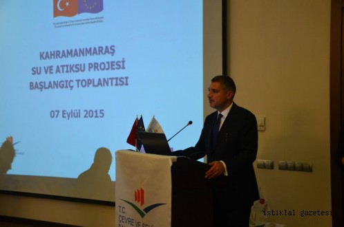 KAHRAMANMARAŞ SU VE ATIK PROJESİ BAŞLANGIÇ TOPLANTISI YAPILDI