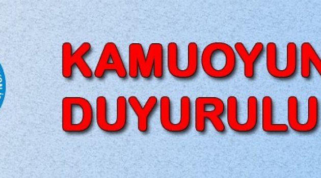 KAMUOYU DUYURUSU