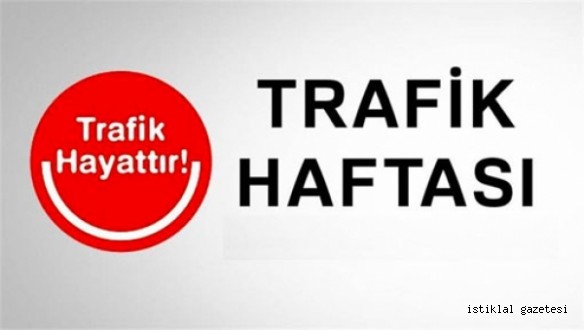 Karayolu Güvenliği ve Trafik Haftası Kutlaması