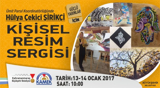 KİŞİSEL RESİM SERGİLERİ 06-07 OCAK'TA AÇILIYOR