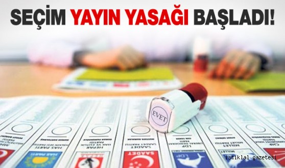 Seçim Yasakları Başladı