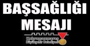 BAŞKAN GÜNGÖR'DEN BAŞSAĞLIĞI MESAJI