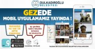 DULKADİROĞLU'NDAN TURİZM'DE TARİHİ BİR ADIM DAHA..