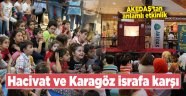 Hacivat ve Karagöz israfa karşı