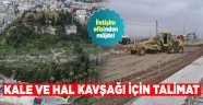 İletişim ofisinden müjde! Kale ve Hal kavşağı için ödenek.