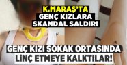 Kahramanmaraş'taki Kafe baskınında kadına şiddet iddiası!