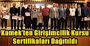 Kamek'ten Girişimcilik Kursu Sertifikaları Dağıtıldı