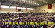 KSÜ Mezunlarını Coşku ile Uğurladı