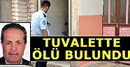 Tuvalette Şüpheli Ölüm