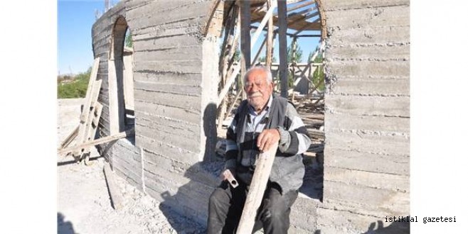 VARINI YOĞUNU HARCADI, CAMİ İNŞAATINDAN VAZGEÇMEDİ