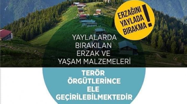 Yaylada Yaşam Malzemesi Bırakma Bilmeden Teröre Destek Olma