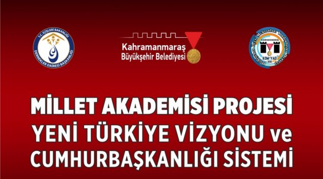 YENİ TÜRKİYE VİZYONU VE CUMHURBAŞKANLIĞI SİSTEMİ KONFERANSINA BUYRUN…